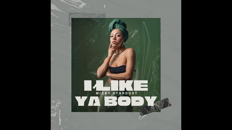 Micky Stardust  - I Like Ya Body (Radio Mix)