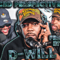 Watch: D-Will on Balanced Perspective