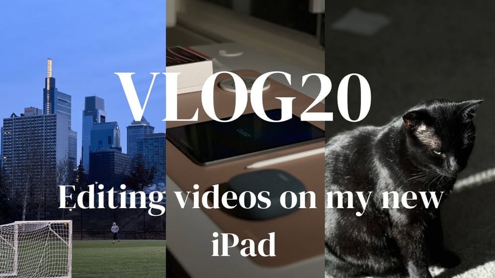 VLOG 20 - EDITING VIDEOS ON MY NEW IPAD