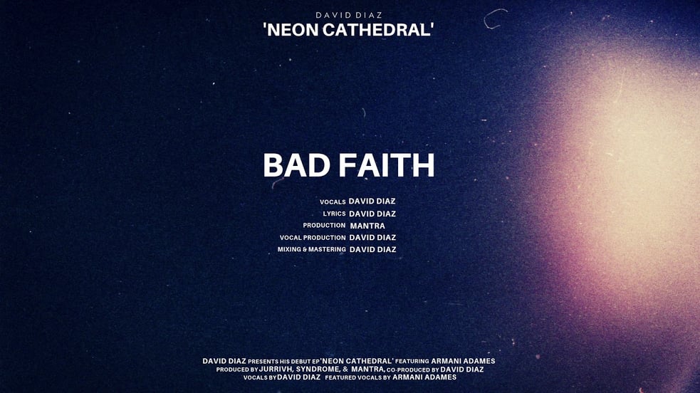 David Diaz - Bad Faith (Official Audio)