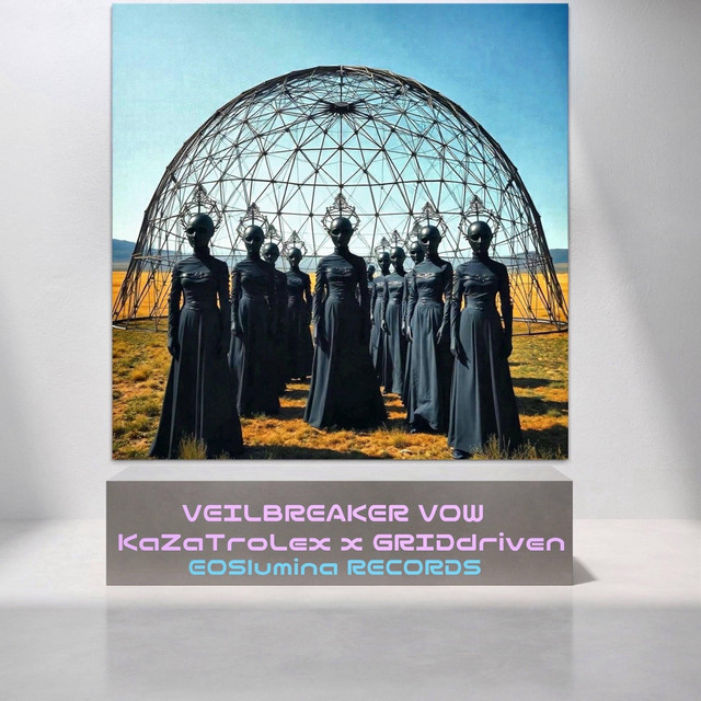 VEILBREAKER VOW (KaZaTroLex Sessions)