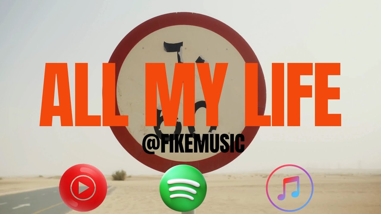 All My Life // Lyric Video (FIKE)