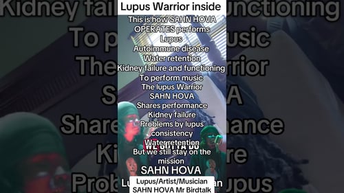 #Inside Lupus Warrior SAHN HOVA Discusses Kidney Failure and Water Retention