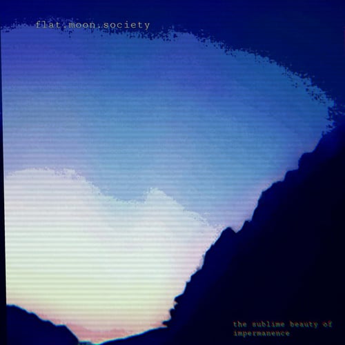 the.sublime.beauty.of.impermanence