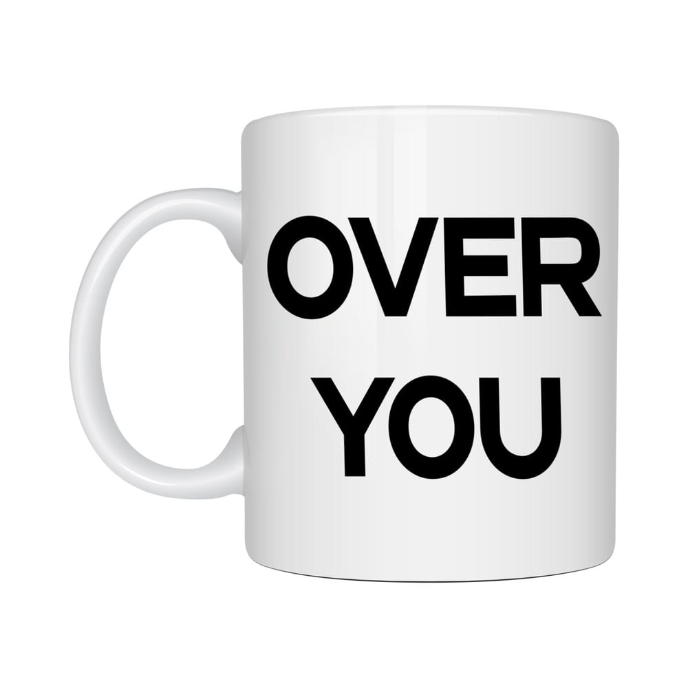 Over You Mug (Limited Edition)