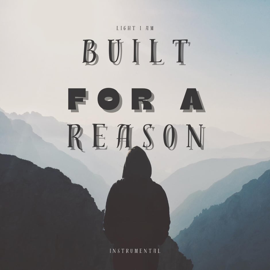 Built for a Reason