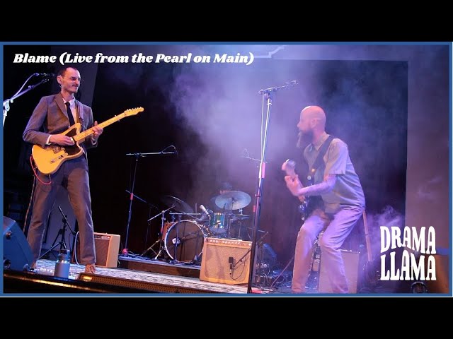 Blame (Live from the Pearl on Main)