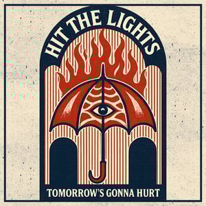 Tomorrow’s Gonna Hurt