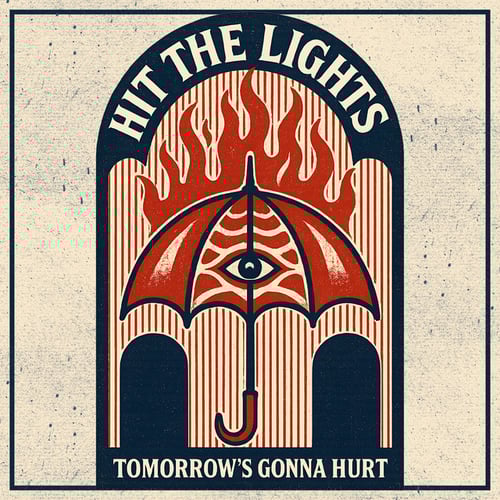 Tomorrow’s Gonna Hurt