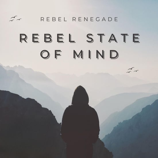 Rebel State Of Mind
