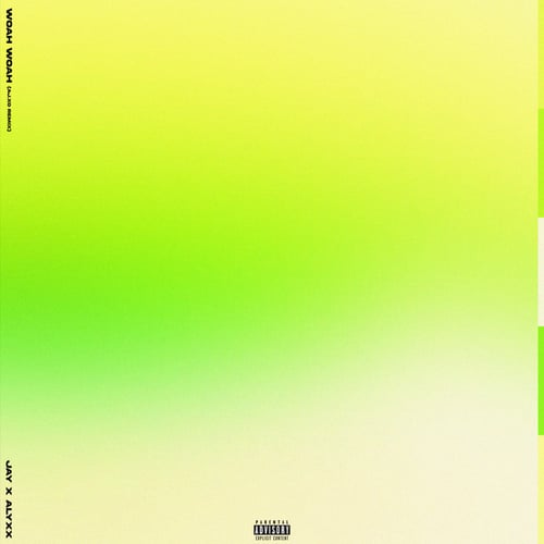 Woah Woah (AJ.XO Remix)