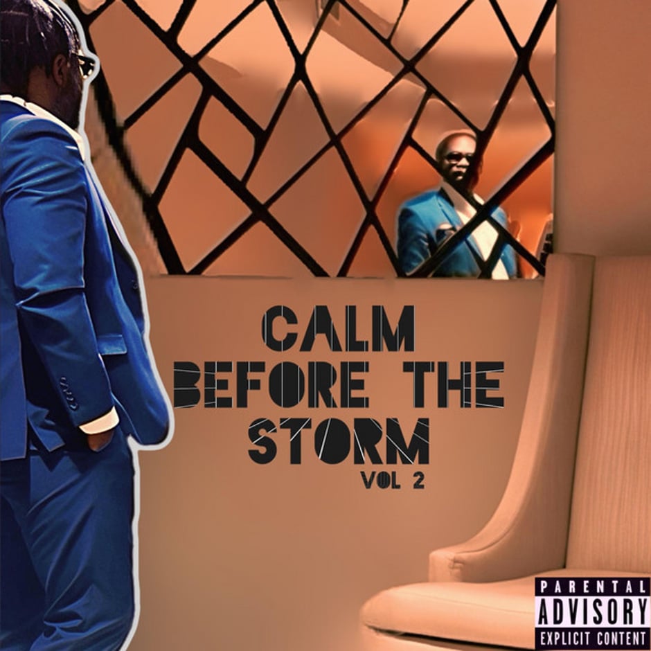 Calm Before The Storm, Vol. 2