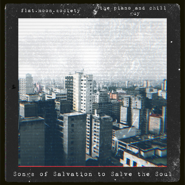 Songs of Salvation to Salve the Soul