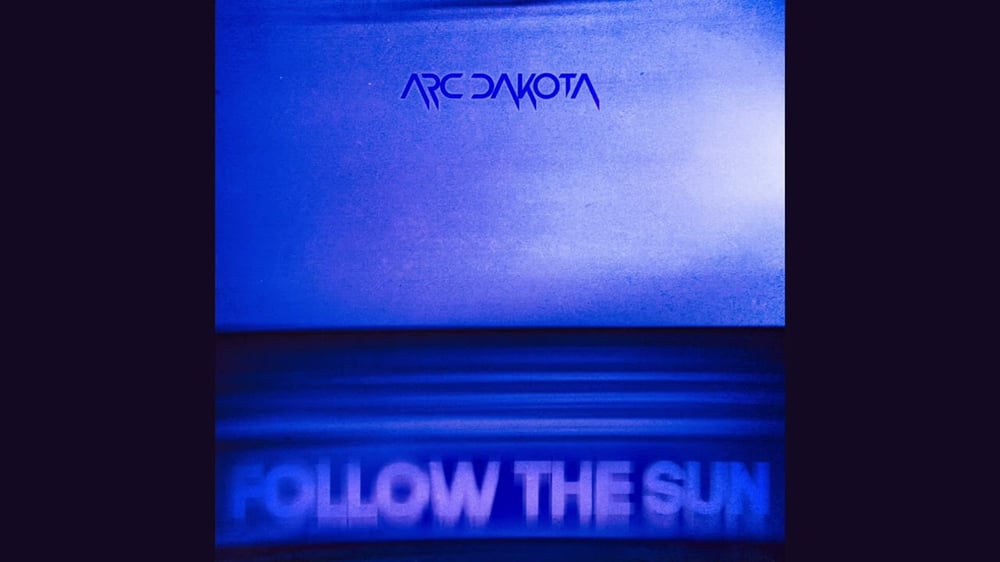 Arc Dakota - Follow the Sun