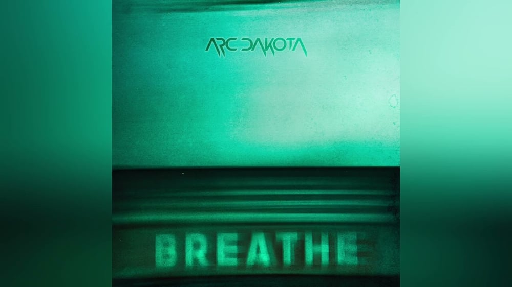Arc Dakota - Breathe (16:9 Static)