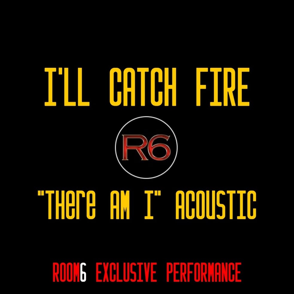 There Am I (R6 Acoustic Version)