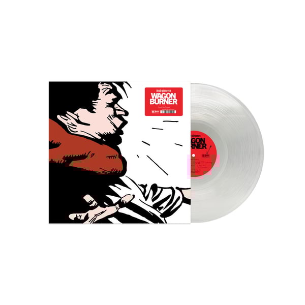 Wagon Burner - Limited Edition Crystal Clear 12" Vinyl image