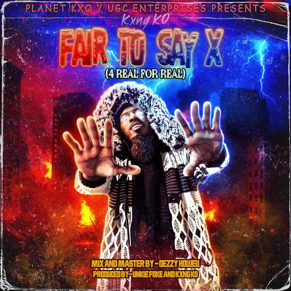 Fair to Say X (4 Real for Real) image