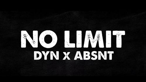 ABSNT x DYN - No Limit (Official Lyric Video)