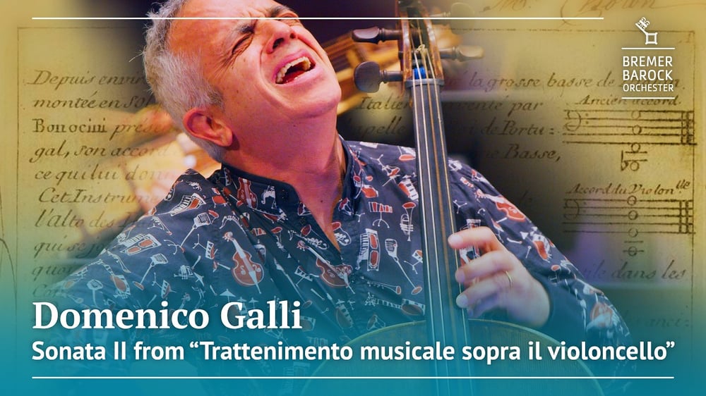 Domenico Galli: Sonata II from "Trattenimento musicale sopra il violoncello" – Giovanni Sollima