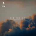 Need You Now - Colin Stauber & YVMV