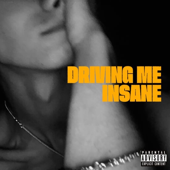 DRIVING ME INSANE (feat. Aidan Ewald)