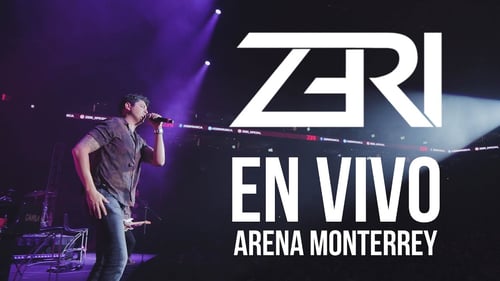 ZERI - En Vivo desde La Arena Monterrey