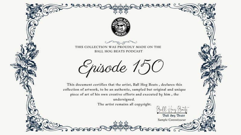 Episode 150 (Instrumental) | Soulful Sample Chop Beat | Ball Hog Beats Podcast