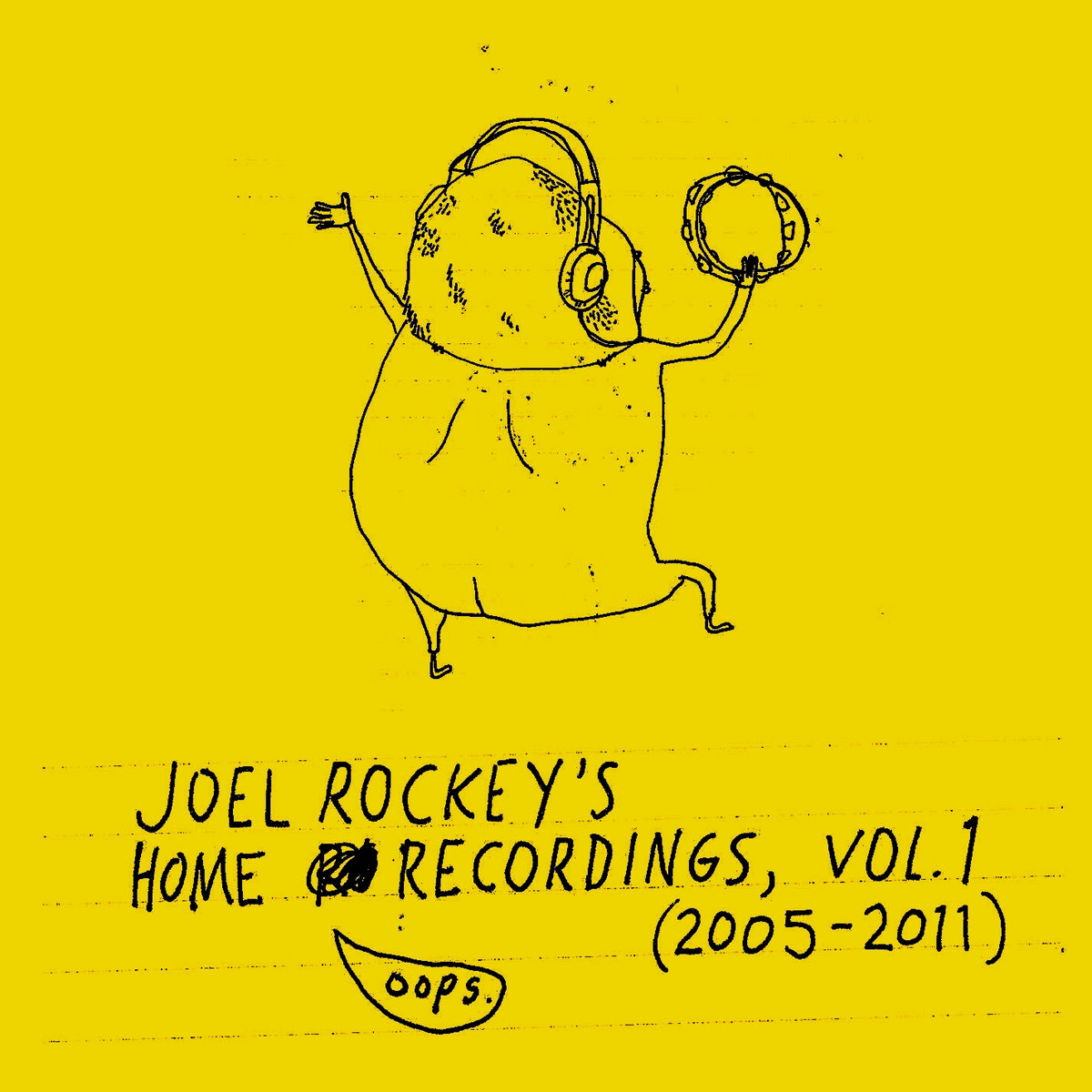 Home Recordings, Vol. 1 (2005-2011)