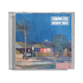 Breakup Shoes - "Standing Still" CD