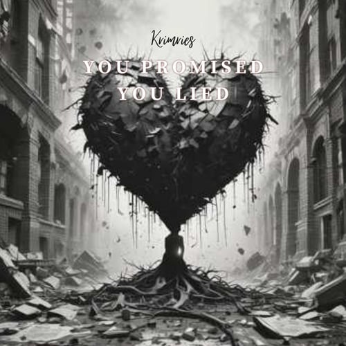 You Promised, You Lied