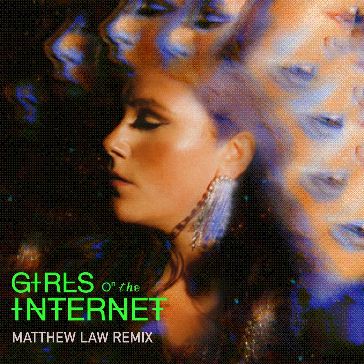 Girls On the Internet (Matthew Law Remix)