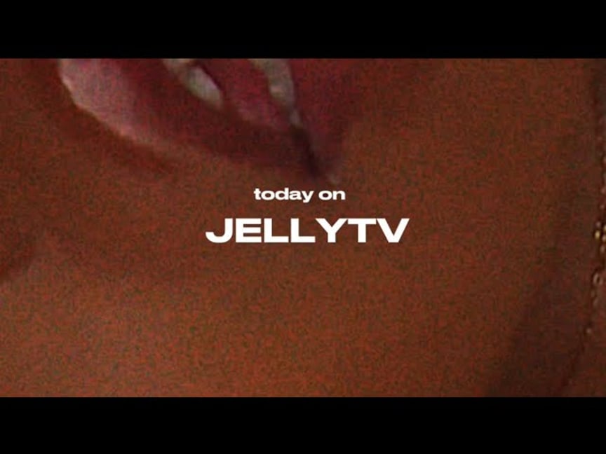 oh to be a girl - JELLY TV episode 1