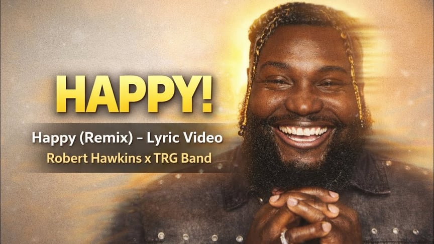 Happy (Remix) – Robert Hawkins x TRG Band (Official Lyric Video)