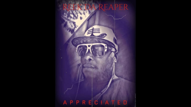 Reek Da Reaper Appreciated