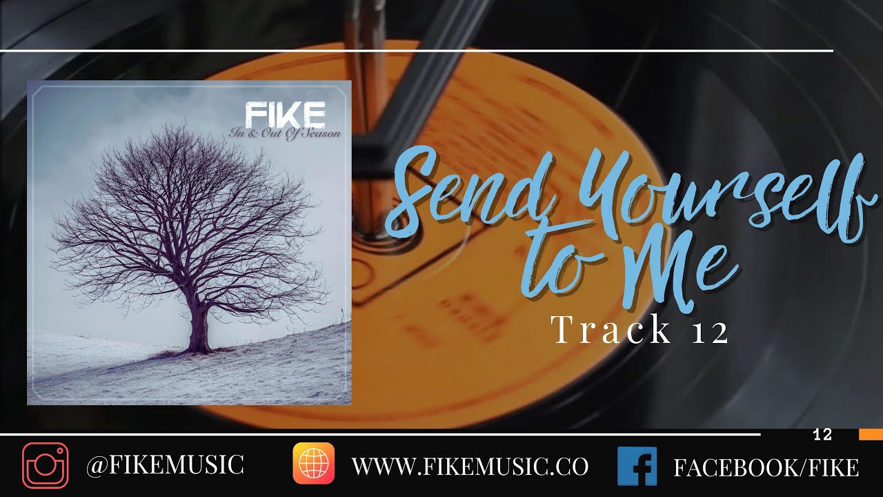 Send yourself to me // In & Out of Season // Fike Reissue 2024