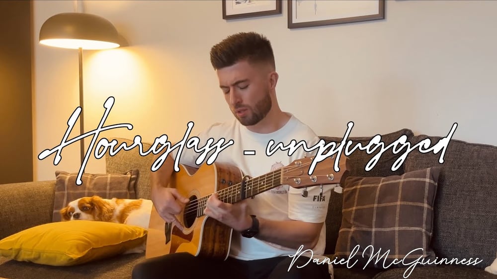 Daniel McGuinness - Hourglass (unplugged)