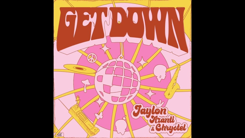 JAYLON - GET DOWN w/ AZANTI & CHRYSTEL (AUDIO)