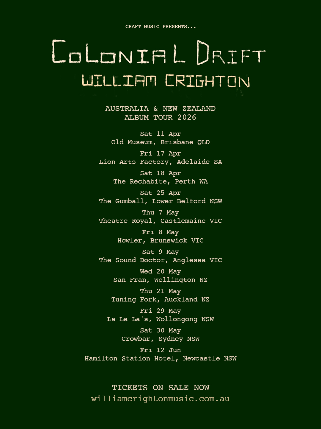 William Crighton "Colonial Drift" Album Tour