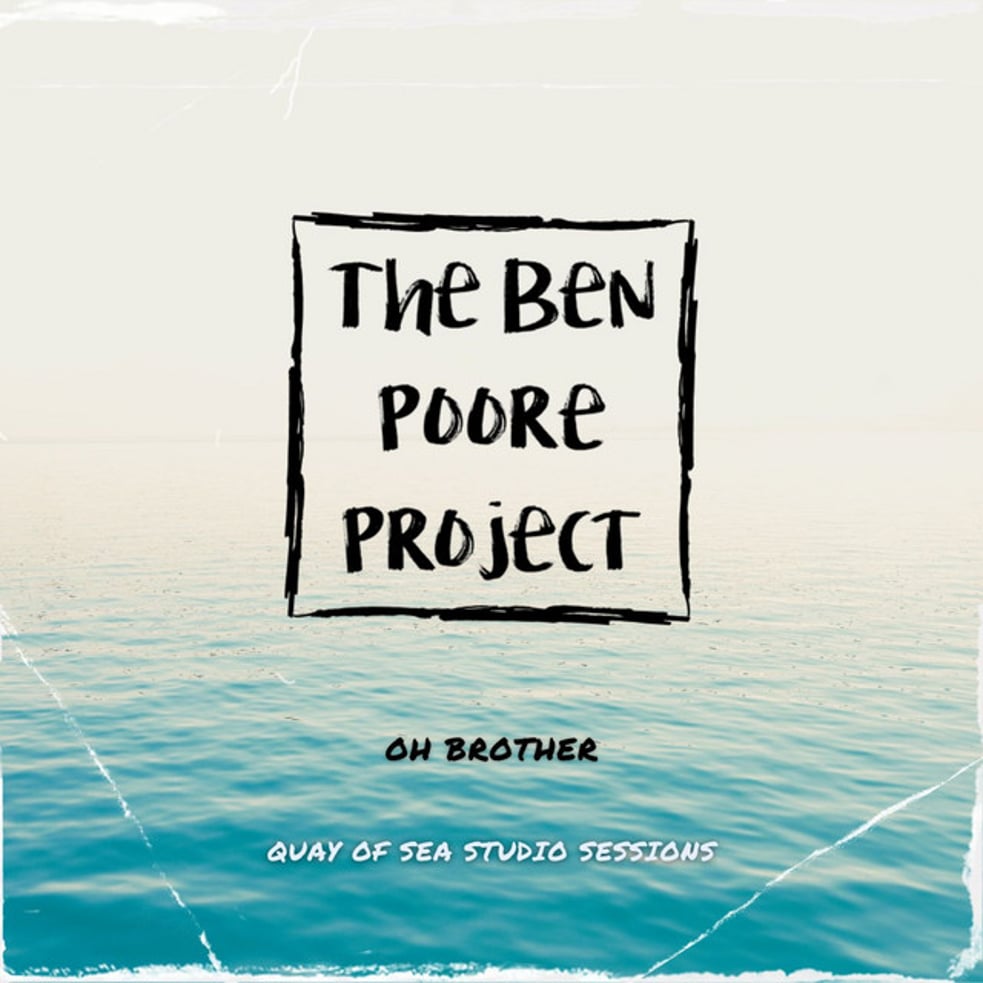 Oh Brother (Quay of Sea Studio Sessions)