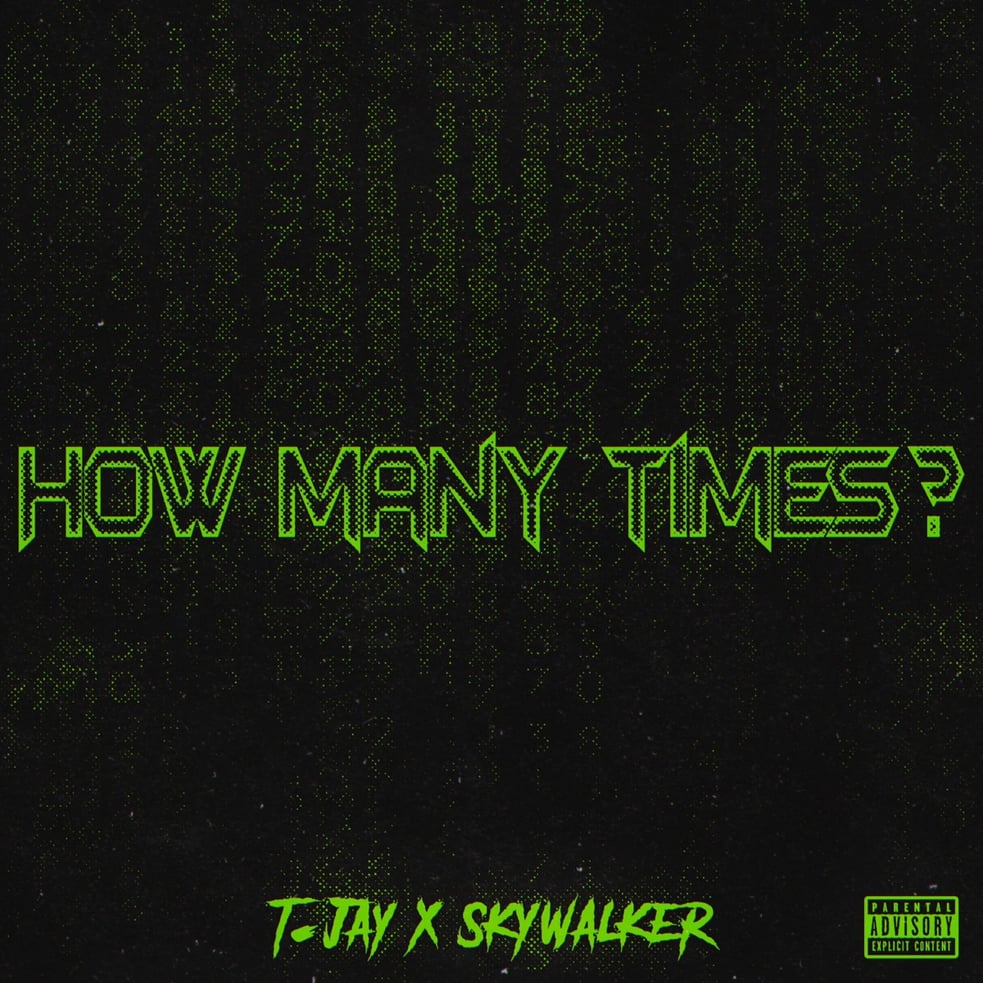 How Many Times? (feat. Skywalker)