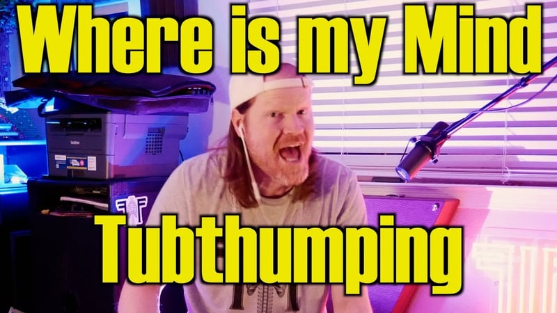 Where is my Mind - Pixies x Tubthumping - Chumbawamba Mashup (Toy Jam Cover by Faith in Foxholes)