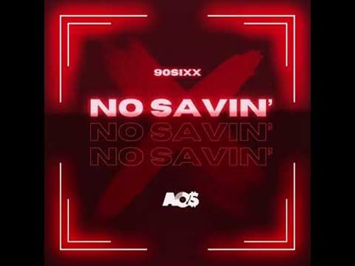 90SIXX - NO SAVIN' (Audio Visualizer)