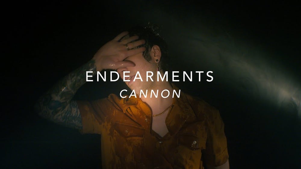 Endearments - Cannon (Official Music Video)