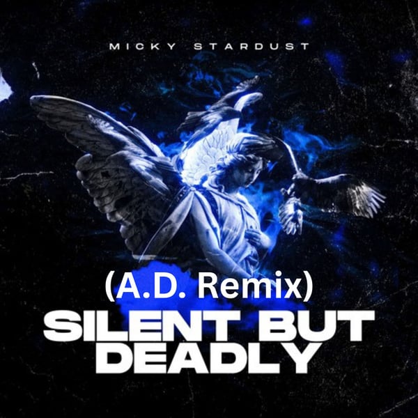 Silent But Deadly (A.D. Remix) image
