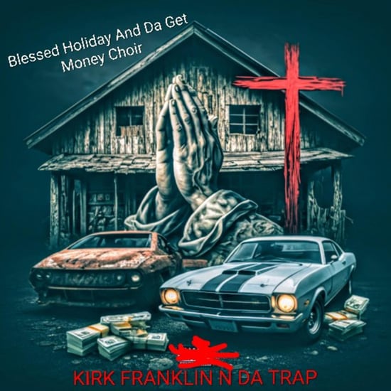KIRK FRANKLIN N DA TRAP