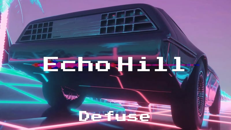 Echo Hill - Defuse - Lyric Video