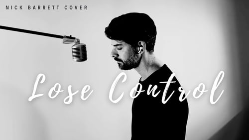 Lose Control - Teddy Swims (Nick Barrett Cover)