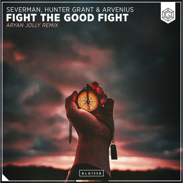 Fight The Good Fight (Aryan Jolly Remix) image