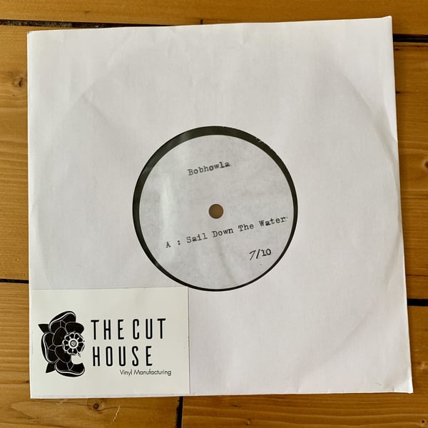 Sail Down The Water / Music Keeps Calling - Exclusive 7" White Label Test Pressing image